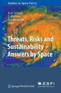 Threats, Risks and Sustainability - Answers by Space - Answers by Space.