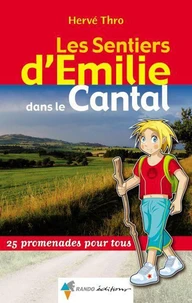 Les sentiers d'Emilie dans le Cantal
