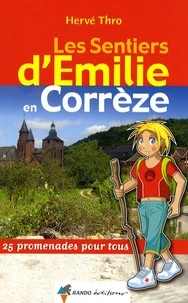Les sentiers d'Emilie en Corrèze