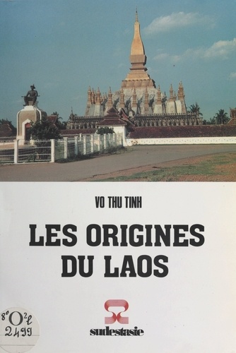 Thu Tinh Võ - Les origines du Laos.