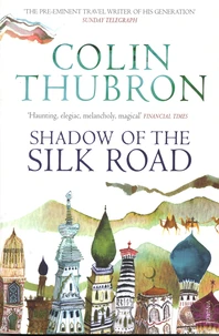 Shadow of the Silk Road