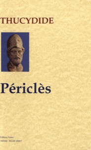  Thucydide - Périclès - Tome 2, La Guerre du Péloponnèse.