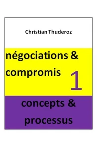 Négociations &amp; compromis