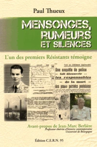 Mensonges, rumeurs et silences