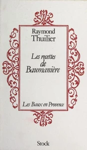 Les recettes de Baumanière