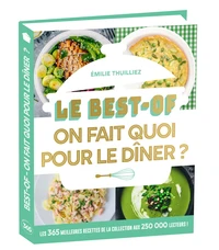 Le best-of On fait quoi pour le dîner ?