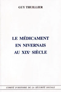 Le médicament en Nivernais au XIXe siècle