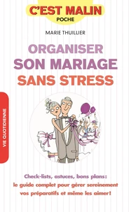 Organiser son mariage sans stress
