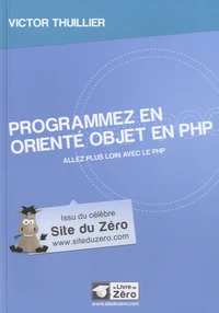 Programmez en orienté objet en PHP