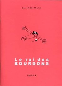 Le Roi des Bourdons Tome 2