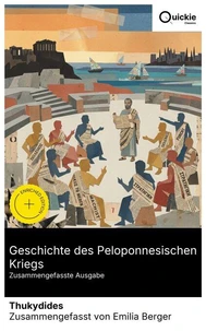 Geschichte des Peloponnesischen Kriegs (Zusammengefasste Ausgabe)