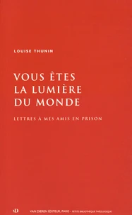 Vous êtes la lumière du monde