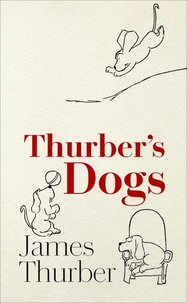 Thurber's Dogs /anglais
