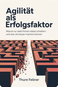 Agilität als Erfolgsfaktor