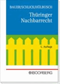Thüringer Nachbarrecht - Kommentar.