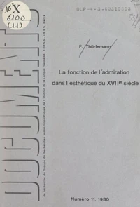 La fonction de l'admiration dans l'esthétique du XVIIe siècle : à propos de la "Charité romaine" dans La Manne de Poussin