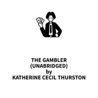 The Gambler (UNABRIDGED)