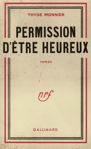 Thyde Monnier - Permission d'être heureux.