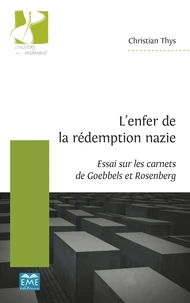L’enfer de la rédemption nazie