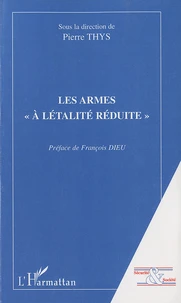 Les armes "à létalité réduite"
