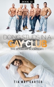 Tia May Carter - Doing Studs in a Gay Club - The Straight Roommate, #10.