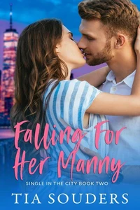 Falling For Her Manny