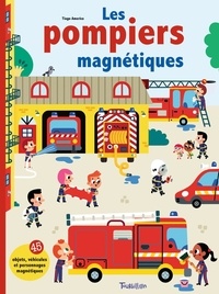 Les pompiers magnétiques - 45 objets, véhicules et personnages magnétiques.pdf