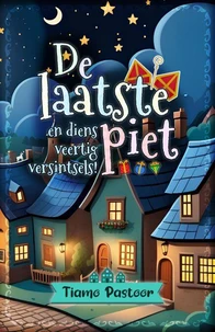 De laatste piet en diens veertig versintsels