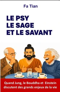 Le psy, le sage et le savant