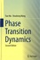 Phase Transition Dynamics 2nd edition