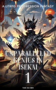 Ebooks for joomla téléchargement gratuit Unparalleled Genius in Isekai - Unparalleled Genius in Isekai, #1