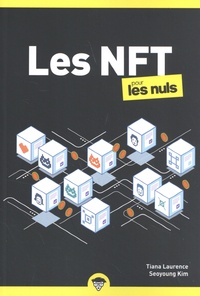 Tiana Laurence et Seoyoung Kim - Les NFT pour les Nuls.