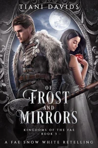 Of Frost and Mirrors