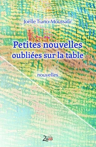 Petites nouvelles oubliées sur la table