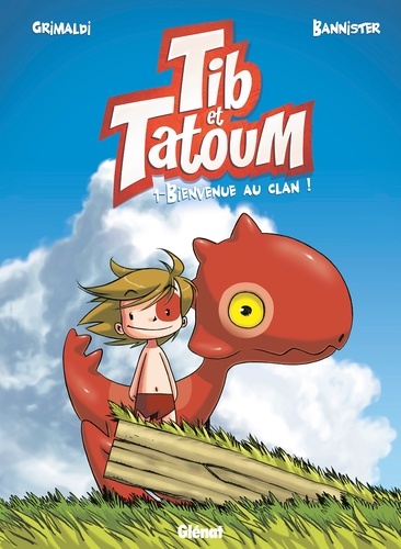 Tib et Tatoum - Tome 01. Bienvenue au clan !