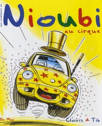  Tib - Les aventures de Nioubi  : Nioubi au cirque.