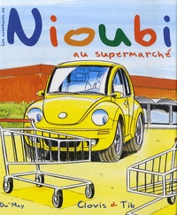  Tib et  Clovis - Les aventures de Nioubi  : Nioubi au supermarché.