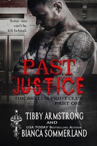  Tibby Armstrong et  Bianca Sommerland - Past Justice: Part One - The Asylum Fight Club, #20.
