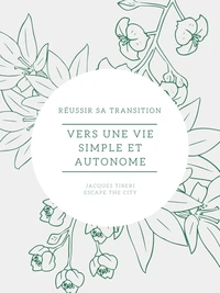 Vers une vie simple et autonome