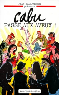 Cabu passe aux aveux