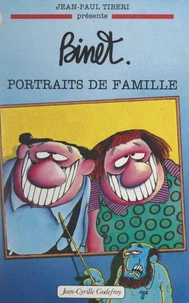 Christian Binet, portraits de famille (1). 1945-1991