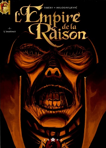  Tibéry et  Milosavljevic - L'Empire de la Raison Tome 1 : L'instinct.