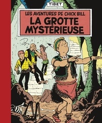  Tibet et  Greg - Chick Bill - tome 8 - La Grotte mystérieuse.