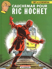  Tibet et A-P Duchâteau - Ric Hochet Tome 13 : Cauchemar pour Ric Hochet.