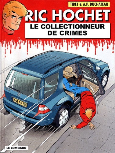  Tibet et A-P Duchâteau - Ric Hochet Tome 68 : Le collectionneur de crimes.