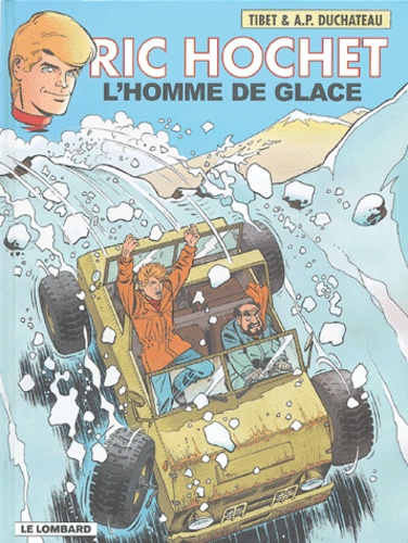  Tibet et A-P Duchâteau - Ric Hochet Tome 69 : L'homme de glace.