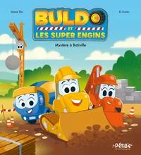 Buldo et les super engins