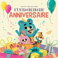 L'extraordinaire anniversaire