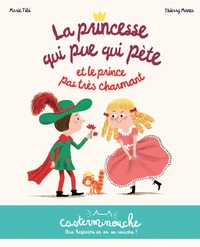 La princesse qui pue qui pète et le prince pas très charmant