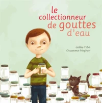 Le collectionneur de gouttes d'eau